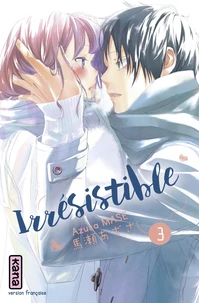 Irrésistible - Tome 3