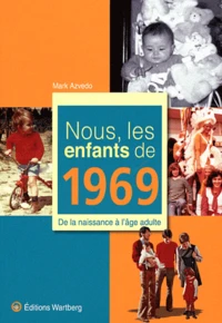 Nous, les enfants de 1969