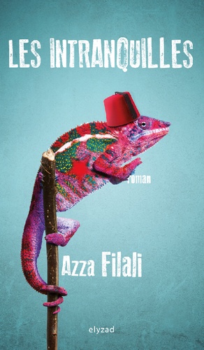 Azza Filali - Les intranquilles.