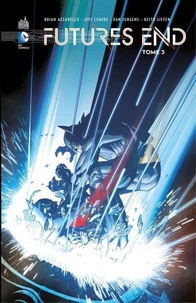 Futures End Tome 3