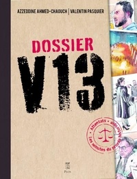 Azzeddine Ahmed-Chaouch et Valentin Pasquier - Dossier V13.