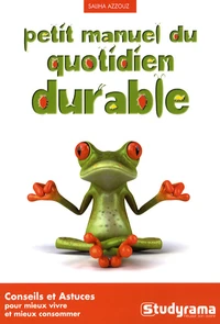 Petit manuel du quotidien durable