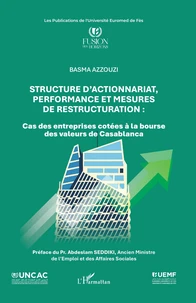 Structure d’actionnariat, performance et mesures de restructuration