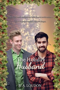  B. A. Loudon - The Holiday Husband - Everwinter Valley, #1.