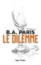 B.A. Paris - Le dilemme.