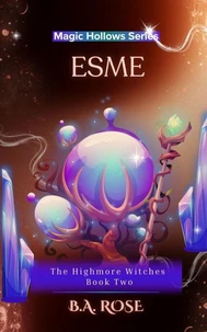 Esme-The Highmore Witche's-Book Two