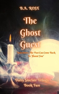  B.A. Rose - The Ghost Guest-Book Two.