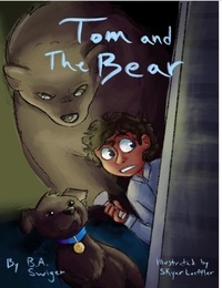  B.A. Swiger - Tom and The Bear - Tom, #1.
