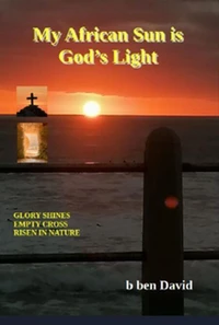 My African Sun is God's Light