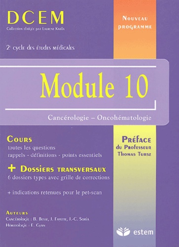 B Besse et Jérôme Fayette - Module 10 - Cancérologie - Oncohématologie.