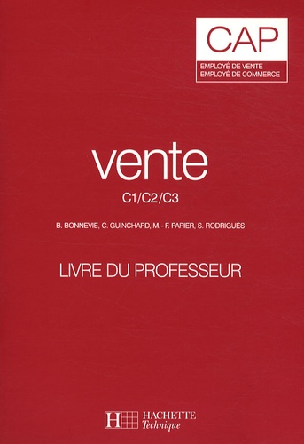 B. Bonnevie - Vente CAP employé de vente, employé de commerce C1/C2/C3 - Livre du professeur.