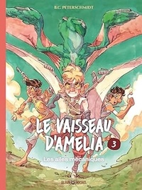 Téléchargement ebook format epub Le vaisseau d'Amelia Tome 3