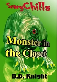  B.D. Knight - Monster in the Closet.