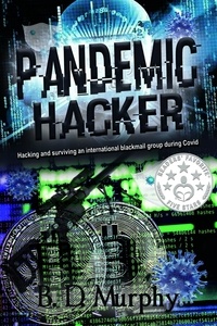  B.D. Murphy - Pandemic Hacker - Pandemic Hacker, #1.