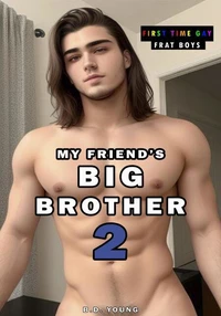 My Friend's Big Brother 2 (Frat Boys)