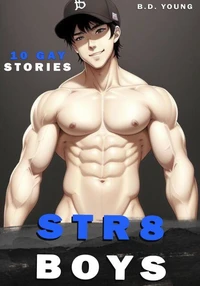 Str8 Boys - 10 Gay Stories