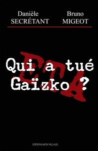 B daniele Secretant - Qui a tué Gaïzko?.