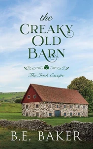 The Creaky Old Barn