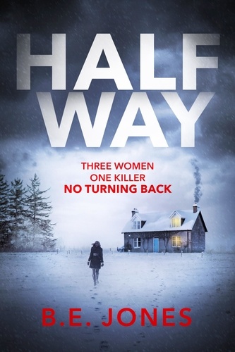 Halfway. A chilling and twisted thriller for a dark winter night