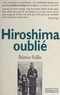 B Failles - Hiroshima oublié.