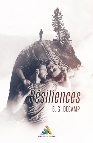 Résiliences - Tome 1. Romance MxM