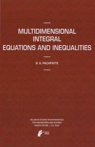 Multidimensional Integral Equations and Inequalities