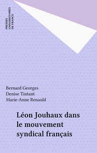 B Georges - Léon Jouhaux  Tome  2.