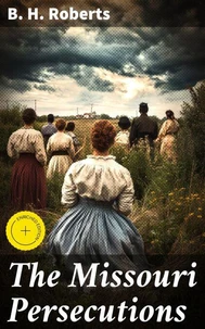 The Missouri Persecutions