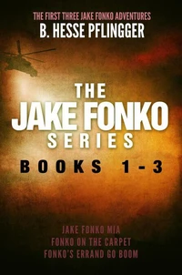 The Jake Fonko Series: Books 1, 2 &amp; 3