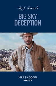 B.J. Daniels - Big Sky Deception.