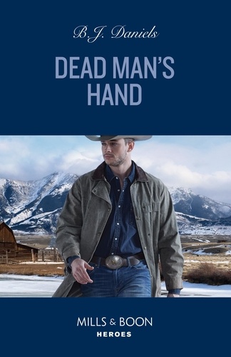 B.J. Daniels - Dead Man's Hand.