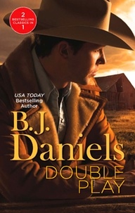 B.J. Daniels - Double Play - Ambushed! / High-Caliber Cowboy.