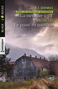 La mémoire à vif ; Le passé en question