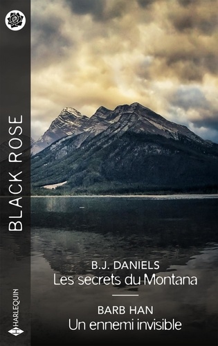 B.J. Daniels et Barb Han - Les secrets du Montana - Un ennemi invisible.
