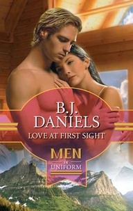 B.J. Daniels - Love at First Sight.