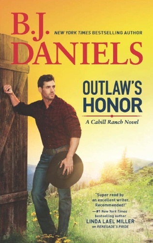 B.J. Daniels - Outlaw's Honor.