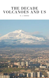 The Decade Volcanoes and Us
