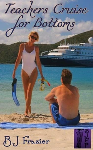 Teachers Cruise for Bottoms
