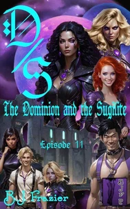 The Dominion and the Sugilite - Episode 11
