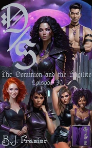 The Dominion and the Sugilite - Episode 30