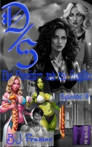 The Dominion and the Sugilite - Episode 8