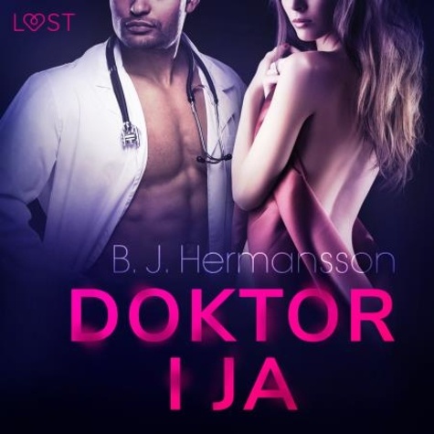 B. J. Hermansson et Michał Lis - Doktor i ja - opowiadanie erotyczne.