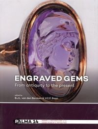 B. J. L. Van den Bercken et V. C. P. Baan - Engraved Gems - From Antiquity to the Present.