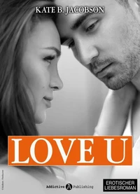 Love U - Liebe und Intrige in Hollywood - Band 2