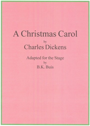  B K Buis - A Christmas Carol - a Stage Adaptation.