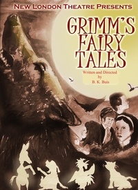  B K Buis - Grimm's Fairy Tales - a Stage Play.