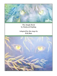 The Jungle Book - a Stage Adaptation