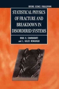 B. K. Chakrabarti et L. Gilles Benuigui - Statistical Physics of Fracture and Breakdown in Disordered Systems.