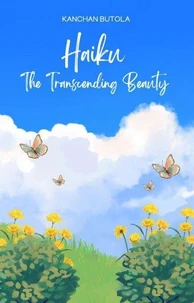 Haiku: The Transcending Beauty