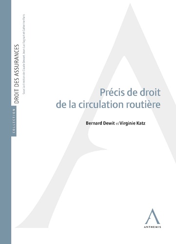 B. katz v. Dewit - PRÉCIS DE DROIT DE LA CIRCULATION ROUTIÈRE.